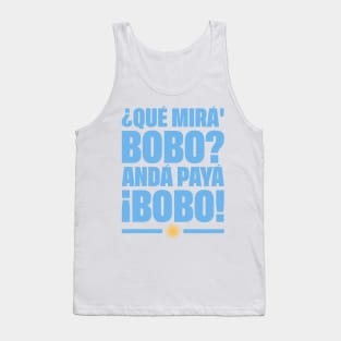 Qué Mirá Bobo, Andá Payà Lionel Messi Tank Top